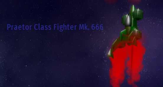 Praetor Class Fighter Mk. 666